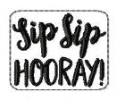 SAMPLE SALE Sip Sip Hooray