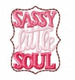 SAMPLE SALE  Sassy Little Soul