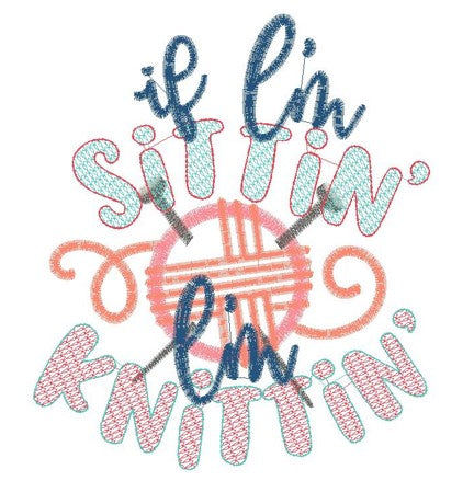 If I'm Sittin' Tote Bag