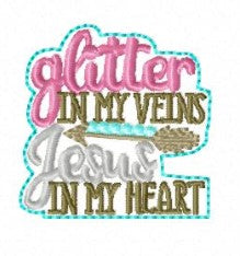 SAMPLE SALE Glitter In My Veins Jesus In My Heart