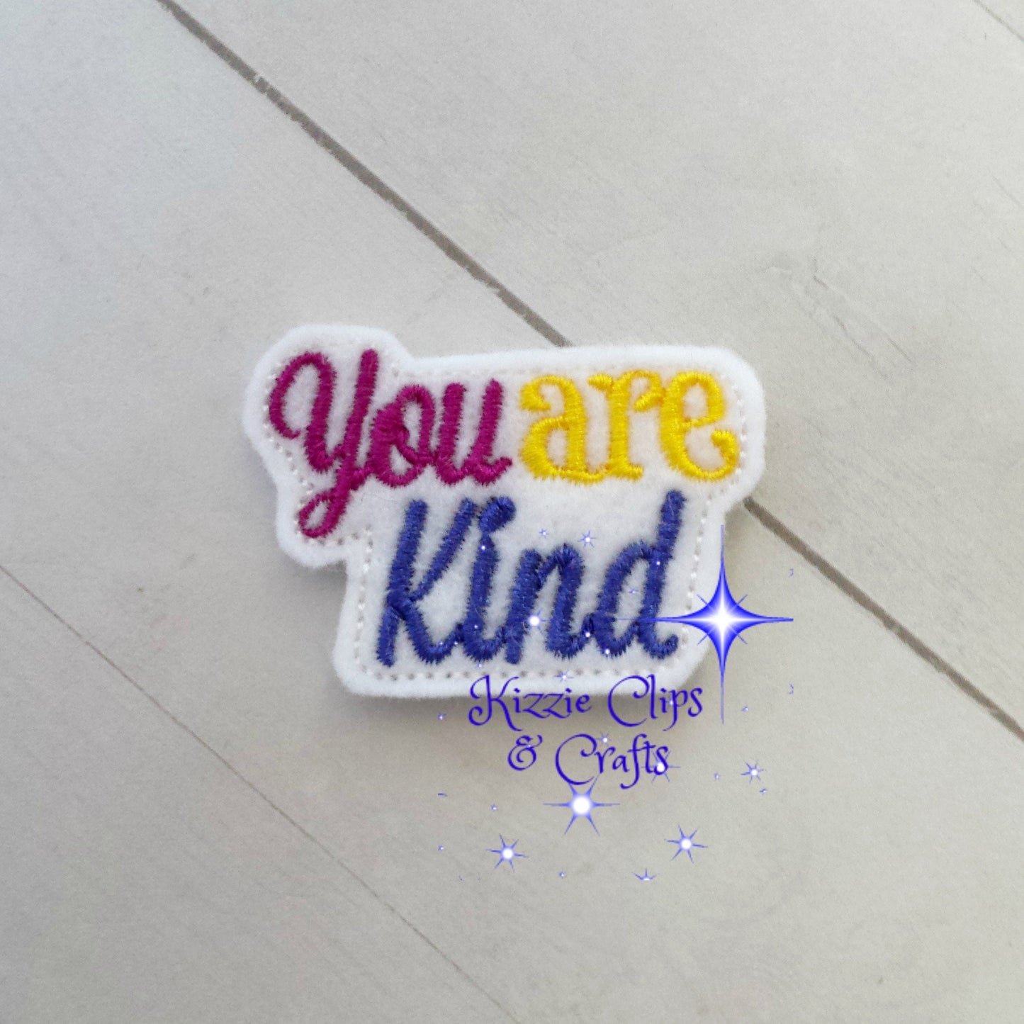 You Are Kind